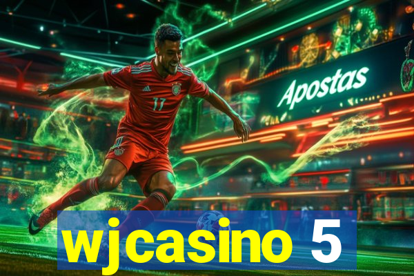 wjcasino 5